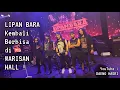 Download Lagu Di Sekitar SHOWCASE LIPAN BARA di Warisan Hall (15/02/2025)