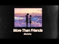 Download Lagu 「Nightcore」→ Mokita - More Than Friends || Lyrics