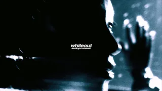 whiteout (Official Music Video)