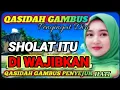 Lagu SHOLAT ITU DI WAJIBKAN (QASIDAH COVER) by EL HUSNI EL FITRI GAMBUS