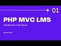 PHP C LMS - Introduction to the Course