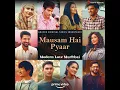 Mausam Hai Pyaar (From "Modern Love (Mumbai)") - Nikhil D'Souza & Pinky Poonawala