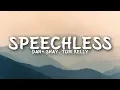 Dan + Shay - Speechless (Lyrics) feat. Tori Kelly