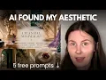 AI Found My Aesthetic Identity in 10 Minutes Copy These 5 Prompts