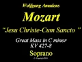 Mozart - Great Mass in C minor - KV 427 -8 Jesu Christe - Soprano