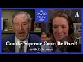 How the Supreme Court Became Trump s Weapon The David Frum Show