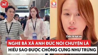 Nghe bà xã Anh Đức nói chuyện là hiểu sao được chồng cưng như trứng #anhduc