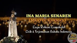ina maria senaren lirik dan terjemahan bahasa indonesia