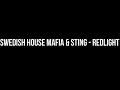 Swedish House Mafia & Sting - Redlight 1 Hour mix