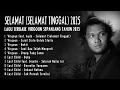 Lagu Selamat (Selamat Tinggal) 2025 | Lagu Terbaik Virgoun Sepanjang Tahun 2025
