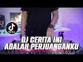 DJ CERITA INI || RAFFA AFFAR CERITA INI ADALAH PERJUANGAN KU PARGOY REMIX