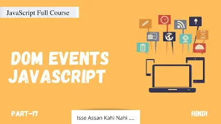 DOM events addEventListener JavaScript Full Course Part - 17 Code Eater Hindi