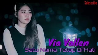 Download Via Vallen Satu Nama Tetap Di Hati ( Lirik ) MP3