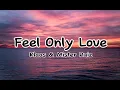 Download Lagu Klaas and Mister Ruiz - Feel Only Love - 20mins