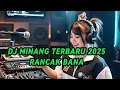 Download Lagu DJ MINANG TERBARU 2025