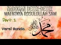 Download Lagu NADOM DETIK-DETIK WAFATNYA ROSULULLAH SAW Part 2 || by : rsmayt