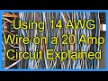 Using 14 AWG Wire on a 20 Amp Circuit Explained