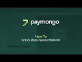 How to Activate More Payment Methods for your PayMongo Account