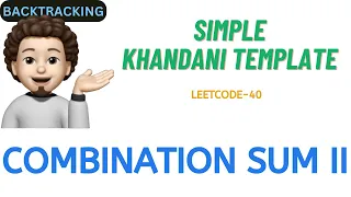 Combination Sum II Simple Khandani Template Leetcode 40 codestorywithMIK