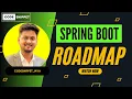 Spring Boot Roadmap 2024 Step-by-Step Guide to Mastering Spring Boot