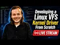 Developing a Linux VFS Kernel Driver From Scratch