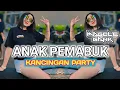 Download Lagu DJ KANCINGAN🌴ANAK PEMABUK🌴JANUARD MGL 🌴REMIX!!#KancinganParty