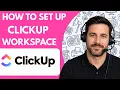 How to Set Up ClickUp Workspace Full Guide 2026