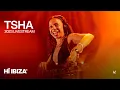 Lagu TSHA Live From Hï Ibiza • 2023