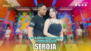 laila ayu ft gerry mahesa seroja i mahesa music