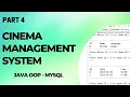 Cinema Management System using Java Object Oriented Programming OOP Part 4