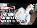 Lauren Morelli Is An Introvert