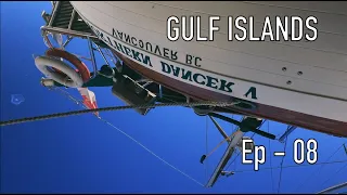 Life is Like Sailing – Gulf Islands – Ep 08