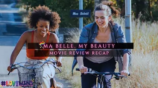 ma belle my beauty movie review u0026 recap 