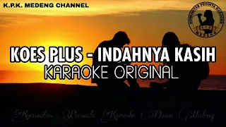 koes plus indahnya kasih karaoke original