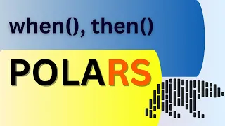 when and then Polars Tutorial