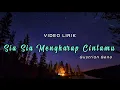 Download Lagu [ VIDEO LIRIK ] SIA SIA MENGHARAP CINTAMU - Gustrian Geno ● Slow Rock