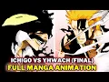 Ichigo vs Yhwach Final Battle -