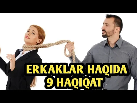 Erkaklar haqida 9 haqiqat