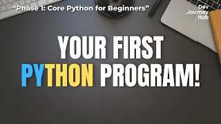 Python for Beginners - Lesson 2 Hello World Print Statement Dev Journey Hub
