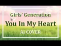 Download Lagu Girls' Generation 소녀시대 'You In My Heart' (Original: TWICE) | AI COVER