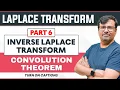 Inverse Laplace Transform - Convolution Theorem Examples By GP Sir