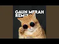 Download Lagu DJ GAUN MERAH