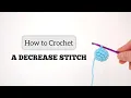 Part 6 - How to Crochet a Decrease dec Stitch Learn to Crochet