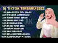 Download Lagu DJ TIKTOK TERBARU 2022 | DJ WALAU PUN AKU KALAH DI DALAM PERCINTAAN - DJ BENANG BIRU - DJ FULL ALBUM