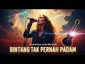Download Lagu Bintang Tak Pernah Padam | Lagu Tribute untuk Nike Ardila | Slow Rock Melayu Klasik 2025| AIMU