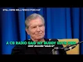A CB Radio Told Me My Friend Elvis Was Dead - Kent McCord Adam-12