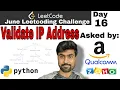 Validate ip address - Amazon interview question leetcode ipv4 and ipv6 validate python