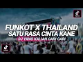 Lagu DJ SATU RASA CINTA || DJ FUNKOT THAILAND VIRAL TIKTOK TERBARU 2023