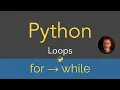 Python Loops - for loop to while loop
