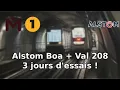 Vidéo [MÉTRO] Ligne 1 🟡 ALSTOM Essais Cohabitation MÉTROPOLIS BOA + VAL 208 (3 Jours D’essais) 